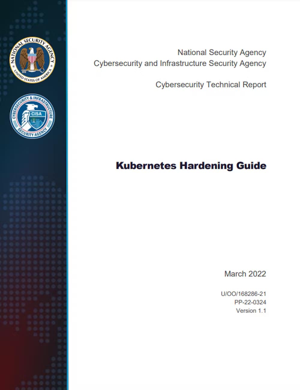 NSA and CISA just released new Kubernetes Hardening Guide